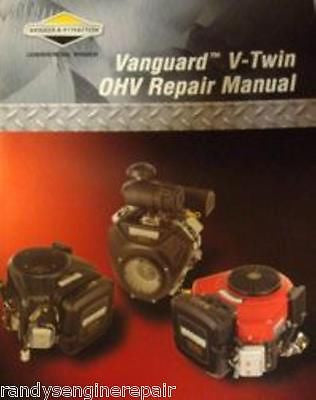 BRIGGS & STRATTON VANGUARD OHV SERVICE MANUAL 272144 MODELS 294700, 303400, 303700