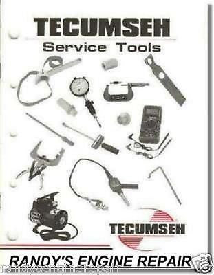 TECUMSEH Service Tool Catalog 694862 SMALL ENGINE REPAIR TECHNICIAN Randy s Engine Repair
