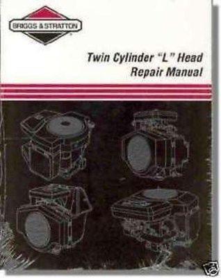Briggs & Stratton # 271172 Twin L-Hd Repair Manual