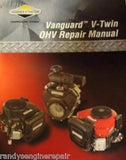 # 272144 BRIGGS & STRATTON VANGUARD V-TWIN OHV TECHNICIAN SERVICE MANUAL
