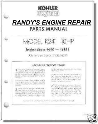 TP-404-C PARTS Manual K241 KOHLER Engine 4600 - 46858
