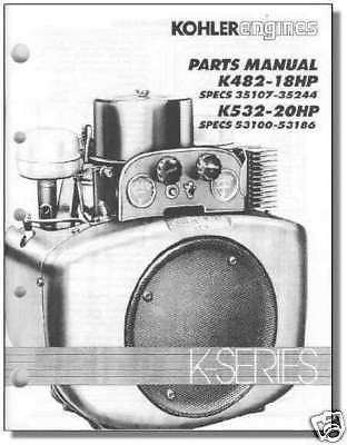 TP-2419 PARTS List Manual For K482 - K532 KOHLER Engine Specs. 53100 - 53186