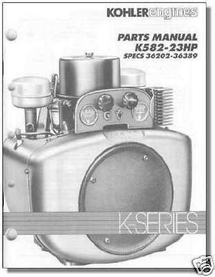 PARTS List Manual K582 Specs #'s 36202 - 36389 for KOHLER